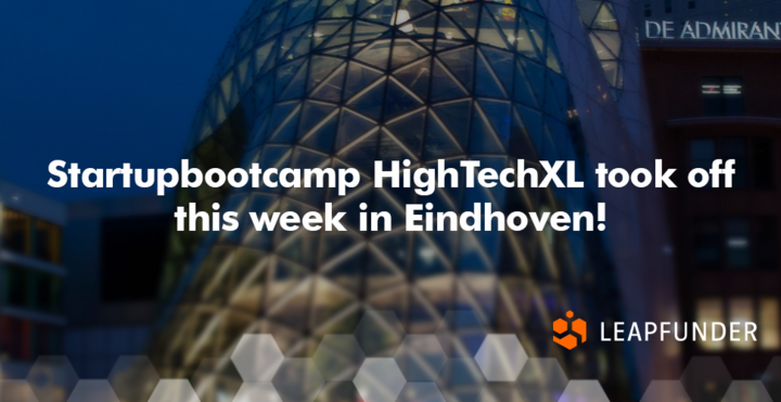 Startupbootcamp HighTechXL Took Off This Week in Eindhoven!